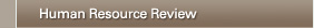 Human Resource Review
