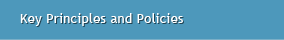 Key Principles and Policies